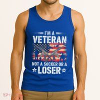 IM Veteran Not A Sucker Or A Loser Veteran Military Tank Top