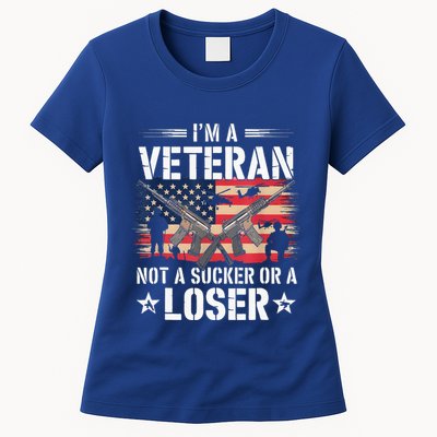 IM Veteran Not A Sucker Or A Loser Veteran Military Womens T-Shirt