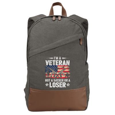 IM Veteran Not A Sucker Or A Loser Veteran Military Cotton Canvas Backpack
