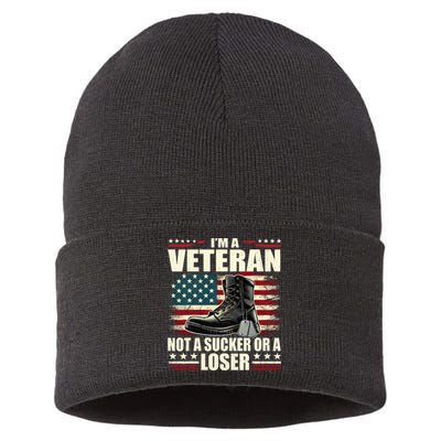 IM Veteran Not A Sucker Or A Loser Us Veteran Day Sustainable Knit Beanie