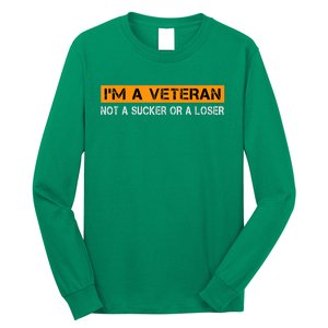 IM Veteran Not A Sucker Or A Loser Dad Papa Grandpa Gifts Long Sleeve Shirt