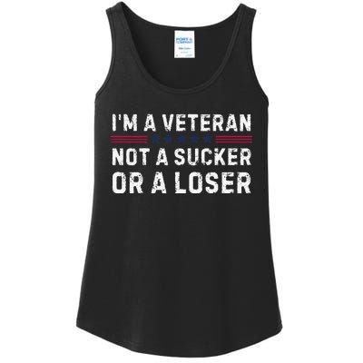 IM Veteran Not A Sucker Or A Loser Gift Ladies Essential Tank