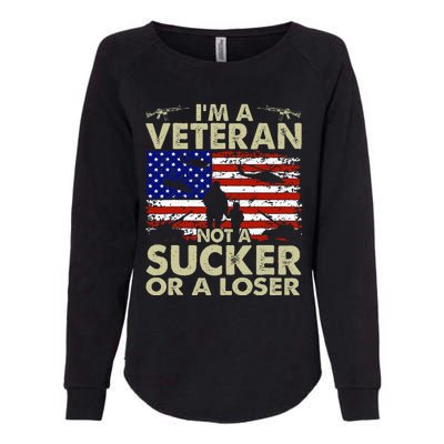 IM Veteran Not A Sucker Or A Loser Womens California Wash Sweatshirt