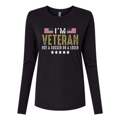 IM Veteran Not A Sucker Or A Loser Veteran Day Womens Cotton Relaxed Long Sleeve T-Shirt