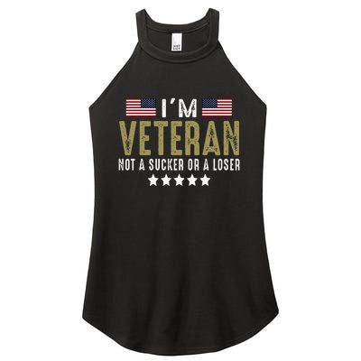 IM Veteran Not A Sucker Or A Loser Veteran Day Women's Perfect Tri Rocker Tank