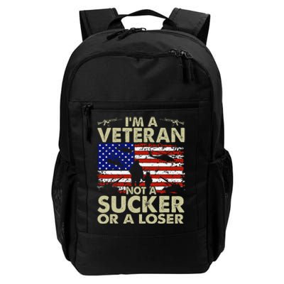 IM Veteran Not A Sucker Or A Loser Gift Daily Commute Backpack