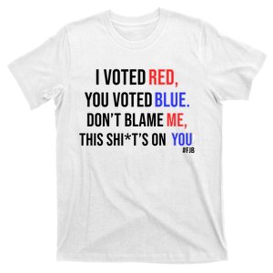 I Voted Red, You Voted Blue T-Shirt