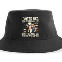 I Voted Red You Voted Blue DonT Blame Me This ShitS On You Sustainable Bucket Hat