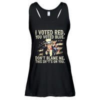 I Voted Red You Voted Blue DonT Blame Me This ShitS On You Ladies Essential Flowy Tank
