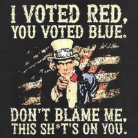 I Voted Red You Voted Blue DonT Blame Me This ShitS On You 25L Jumbo Tote