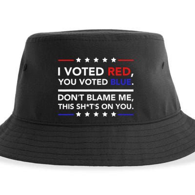I Voted Red You Voted Blue Dont Blame Me Funny Political Sustainable Bucket Hat