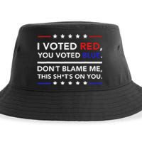 I Voted Red You Voted Blue Dont Blame Me Funny Political Sustainable Bucket Hat