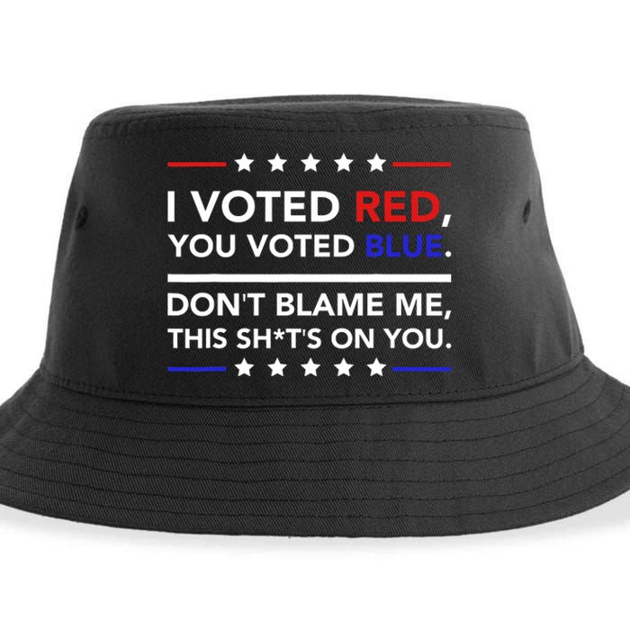 I Voted Red You Voted Blue Dont Blame Me Funny Political Sustainable Bucket Hat