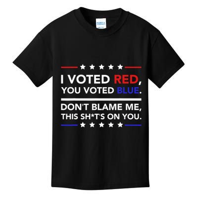 I Voted Red You Voted Blue Dont Blame Me Funny Political Kids T-Shirt