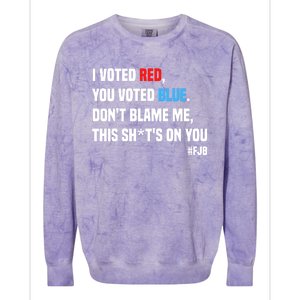 I Voted Red You Voted Blue Don't Blame Me Colorblast Crewneck Sweatshirt