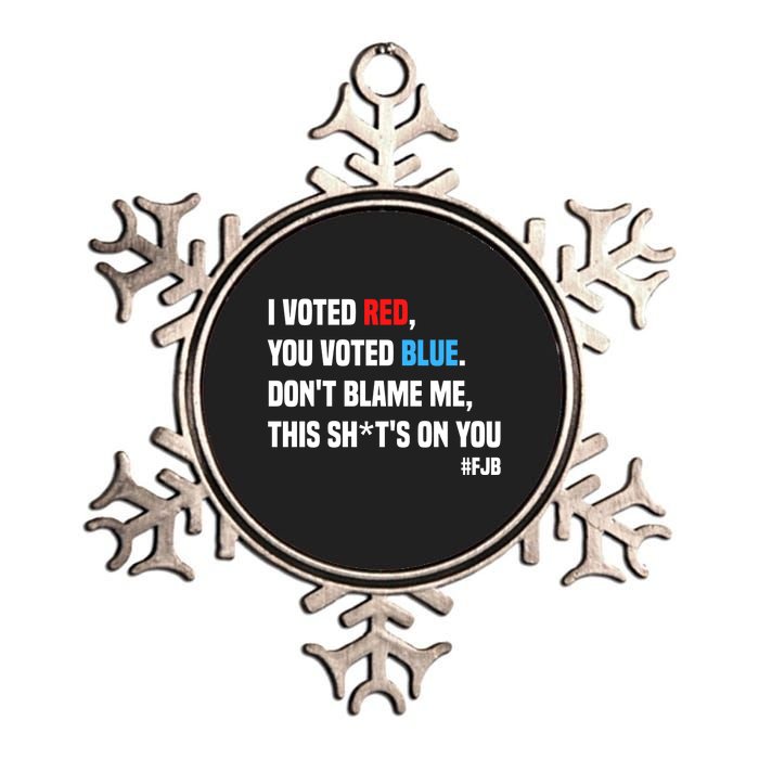 I Voted Red You Voted Blue Don't Blame Me Metallic Star Ornament