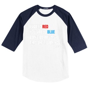 I Voted Red You Voted Blue Don't Blame Me Baseball Sleeve Shirt