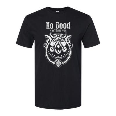 ItS Very Rude To Stare No Good CanT Hear You Softstyle CVC T-Shirt