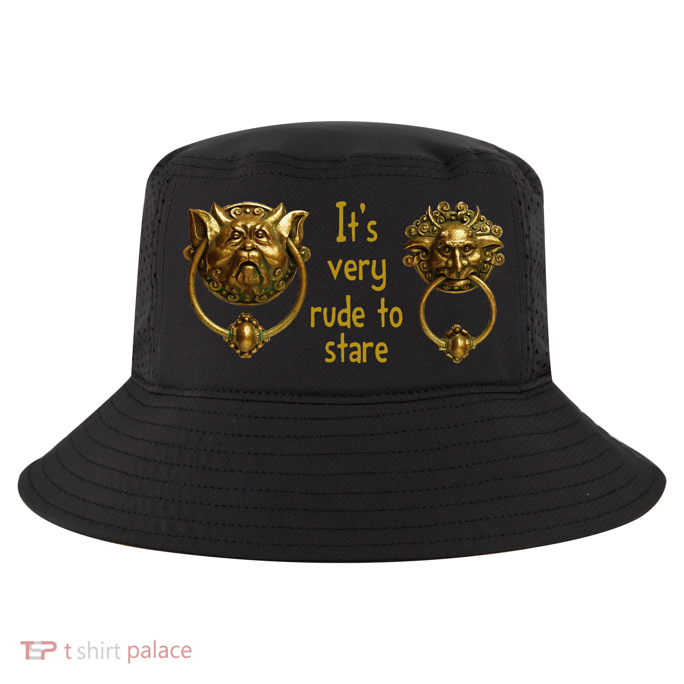 It's Very Rude To Stare Labyrinth Knockers Gift Cool Comfort Performance Bucket Hat