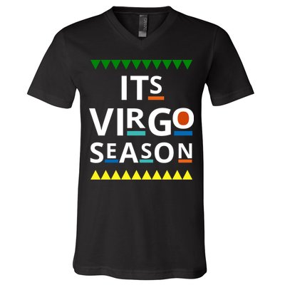 Its Virgo Season V-Neck T-Shirt
