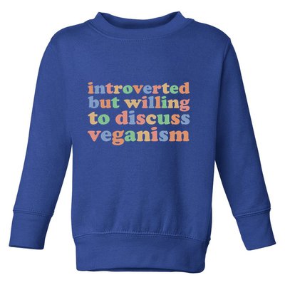 Introverted Vegan Shy Vegan Funny S Veganism Gift Toddler Sweatshirt