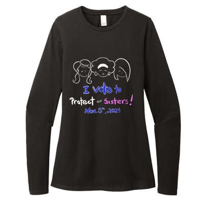 I Vote To Protect Our Sisters! Vote For Democrats In 2024 Womens CVC Long Sleeve Shirt