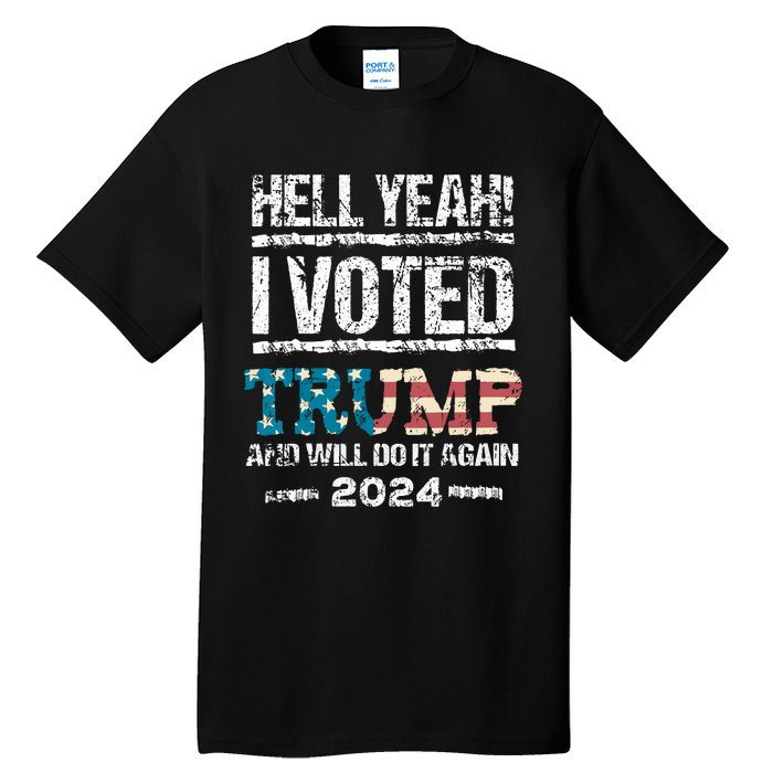 I Voted Trump 2024 Tall T-Shirt