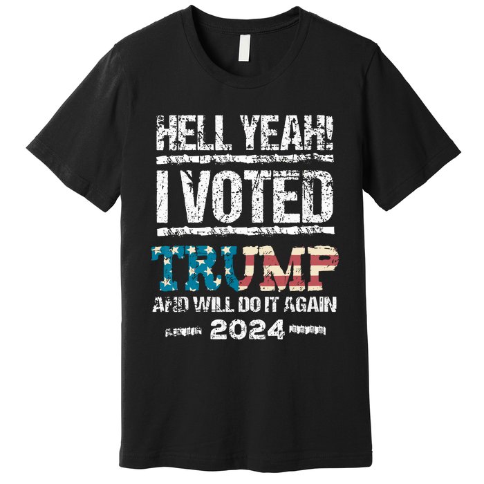 I Voted Trump 2024 Premium T-Shirt