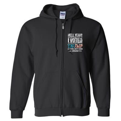 I Voted Trump 2024 Full Zip Hoodie