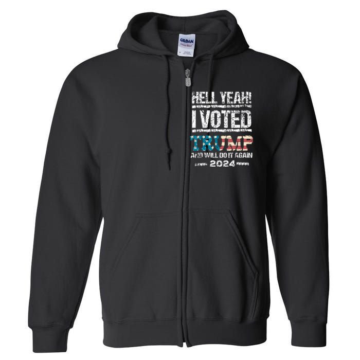 I Voted Trump 2024 Full Zip Hoodie