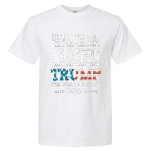 I Voted Trump 2024 Garment-Dyed Heavyweight T-Shirt