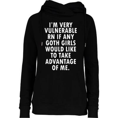 I'm Very Vulnerable Rn Womens Funnel Neck Pullover Hood