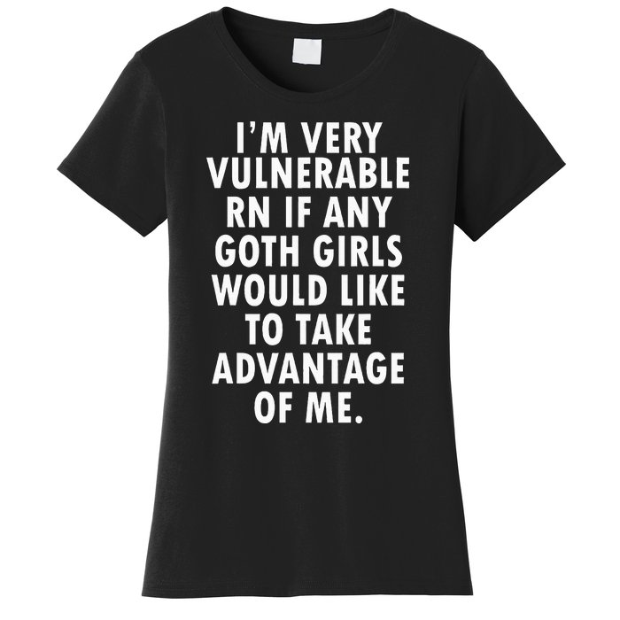 I'm Very Vulnerable Rn Women's T-Shirt