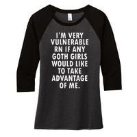 I'm Very Vulnerable Rn Women's Tri-Blend 3/4-Sleeve Raglan Shirt