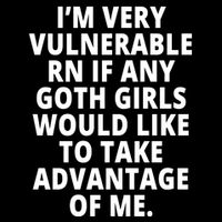 IM Very Vulnerable Rn If Any Want To Take Advantage Of Me Kids T-Shirt
