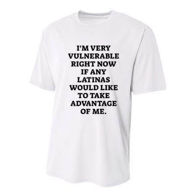 I’M Very Vulnerable Right Now If Any Latinas Would Like To Take Advantage Of Me Youth Performance Sprint T-Shirt
