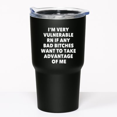 IM Very Vulnerable Rn If Any Bad Bitches Want To Take Tumbler