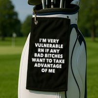 IM Very Vulnerable Rn If Any Bad Bitches Want To Take Golf Towel