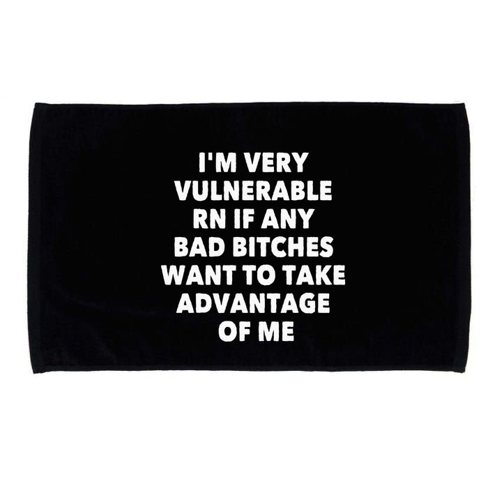 IM Very Vulnerable Rn If Any Bad Bitches Want To Take Microfiber Hand Towel