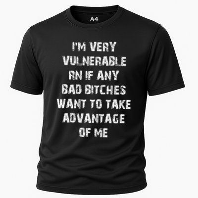 IM Very Vulnerable Rn If Any Want To Take Advantage Of Me Performance Shirt