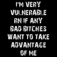 IM Very Vulnerable Rn If Any Want To Take Advantage Of Me Button