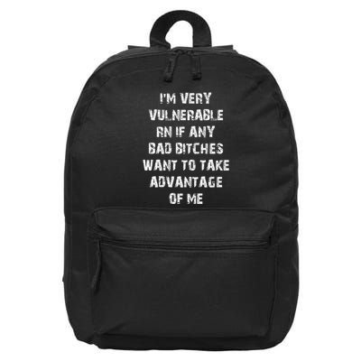 IM Very Vulnerable Rn If Any Want To Take Advantage Of Me 16 in Basic Backpack