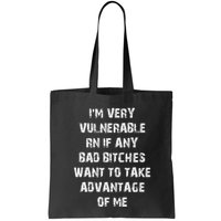 IM Very Vulnerable Rn If Any Want To Take Advantage Of Me Bag