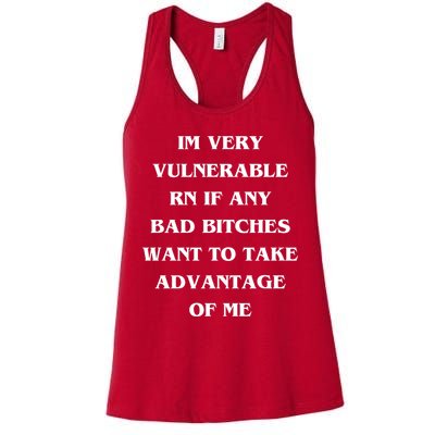 IM VERY VULNERABLE RN IF ANY BAD BITCHES WANT TO TAKE Womens Tank Top