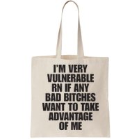 I’m Very Vulnerable Rn If Any Bad Bitches Want To Take Advantage Of Me Bag