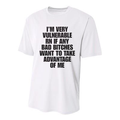 I’m Very Vulnerable Rn If Any Bad Bitches Want To Take Advantage Of Me Youth Performance Sprint T-Shirt