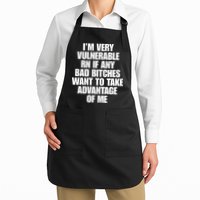 I’m Very Vulnerable Rn If Any Bad Bitches Want To Take Advantage Of Me Apron