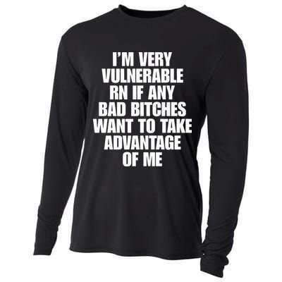 I’m Very Vulnerable Rn If Any Bad Bitches Want To Take Advantage Of Me Cooling Performance Long Sleeve Crew