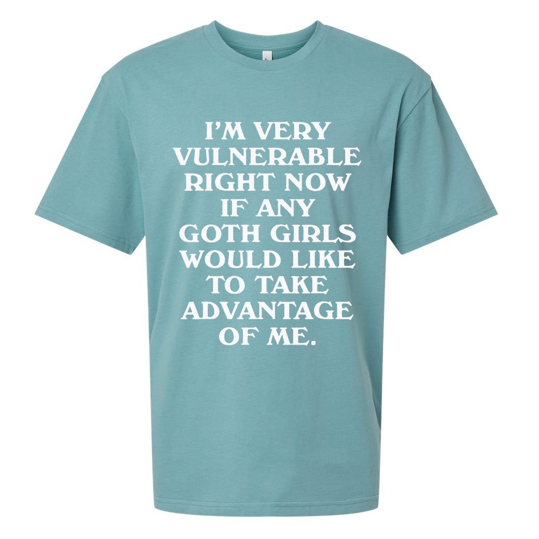 I'm Very Vulnerable Right Now Funny Goth Humor Quote Sueded Cloud Jersey T-Shirt