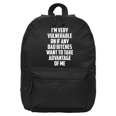 I'm Very Vulnerable Rn If Any Want To Take Advantage Of Me 16 in Basic Backpack